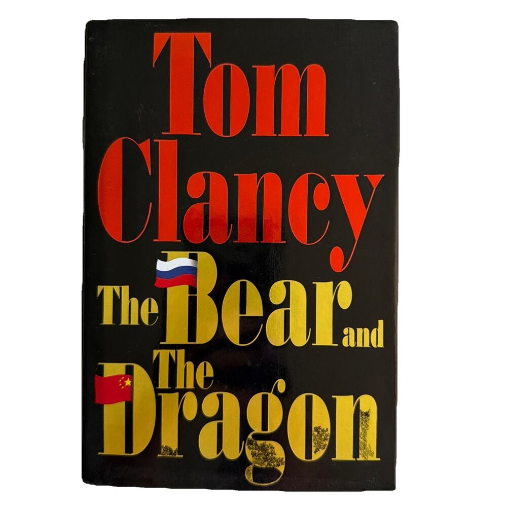The Bear and the Dragon Tom Clancy HCDJ 2000 Jack Ryan Thriller Novel Book Gift